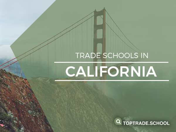 California Trade Schools Top Trade School