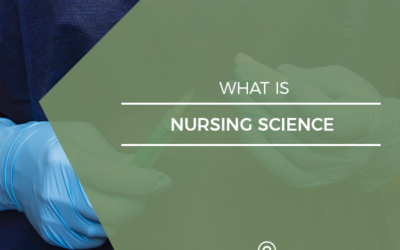 What is Nursing Science? (& Why it’s Important)