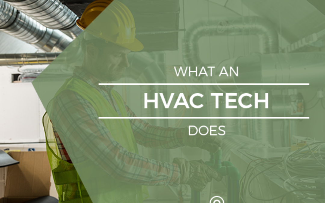 What Does an HVAC Technician Do? an HVAC Tech